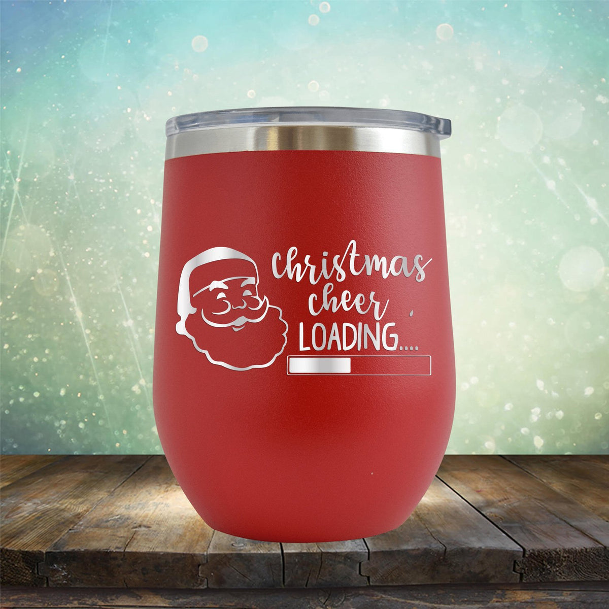 Christmas Cheer Loading - Stemless Wine Cup