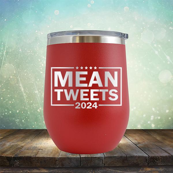 Mean Tweets 2024 - Stemless Wine Cup