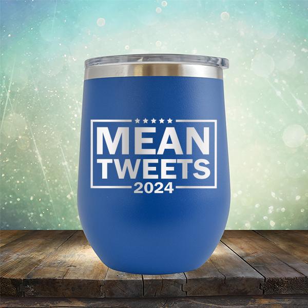 Mean Tweets 2024 - Stemless Wine Cup