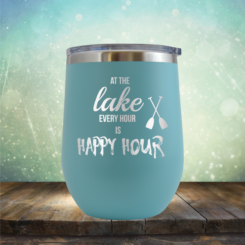 At the Lake, Every Hour is Happy Hour - Stemless Wine Cup