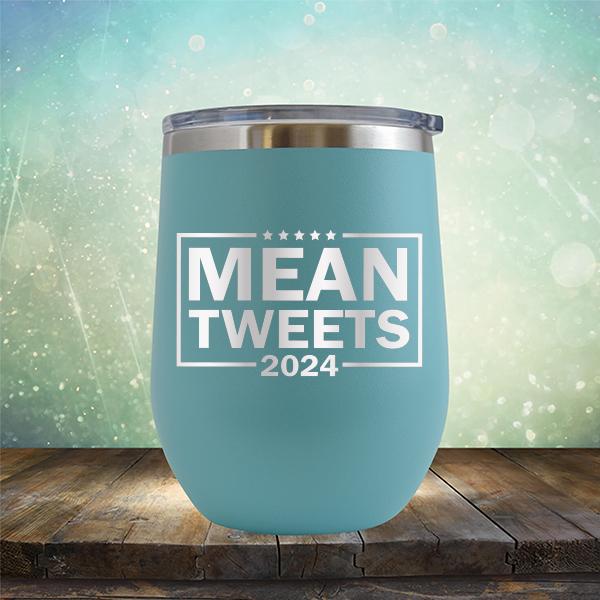 Mean Tweets 2024 - Stemless Wine Cup