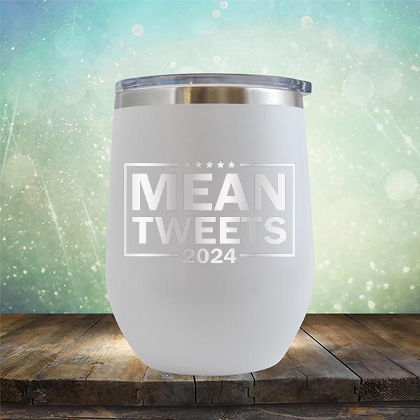 Mean Tweets 2024 - Stemless Wine Cup