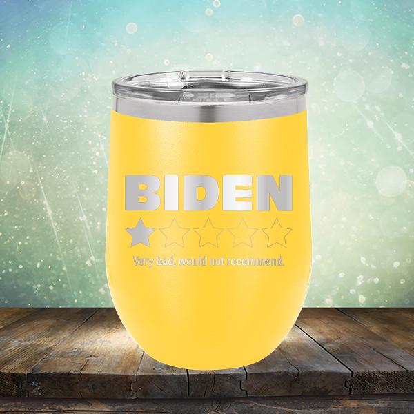 Joe Biden One Star Review Very Bad Would Not Recommend - Stemless Wine Cup