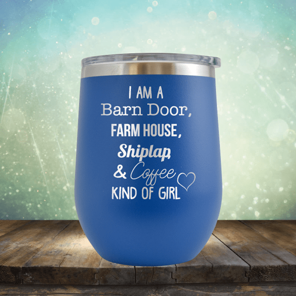 Shiplap Coffee Kind Of Girl - Wine Tumbler